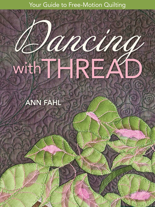 Title details for Dancing With Thread by Ann Fahl - Available